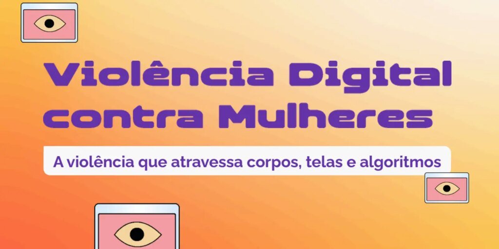 Denúncias de violência digital contra mulheres crescem 188% em um